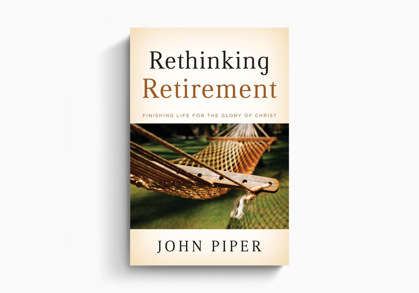 RETHINKING RETIREMENT
