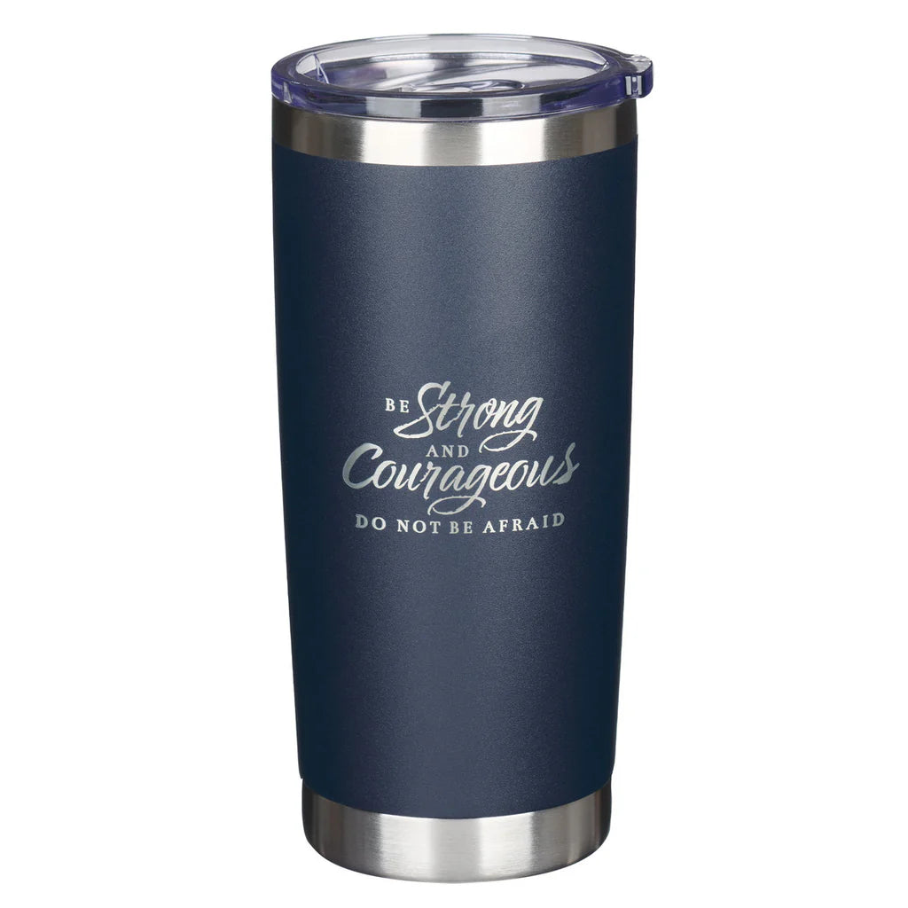CAG SMUG271 BE STRONG AND COURAGEOUS NAVY STAINLESS STEEL TRAVEL TUMBLER - JOSHUA 1:9