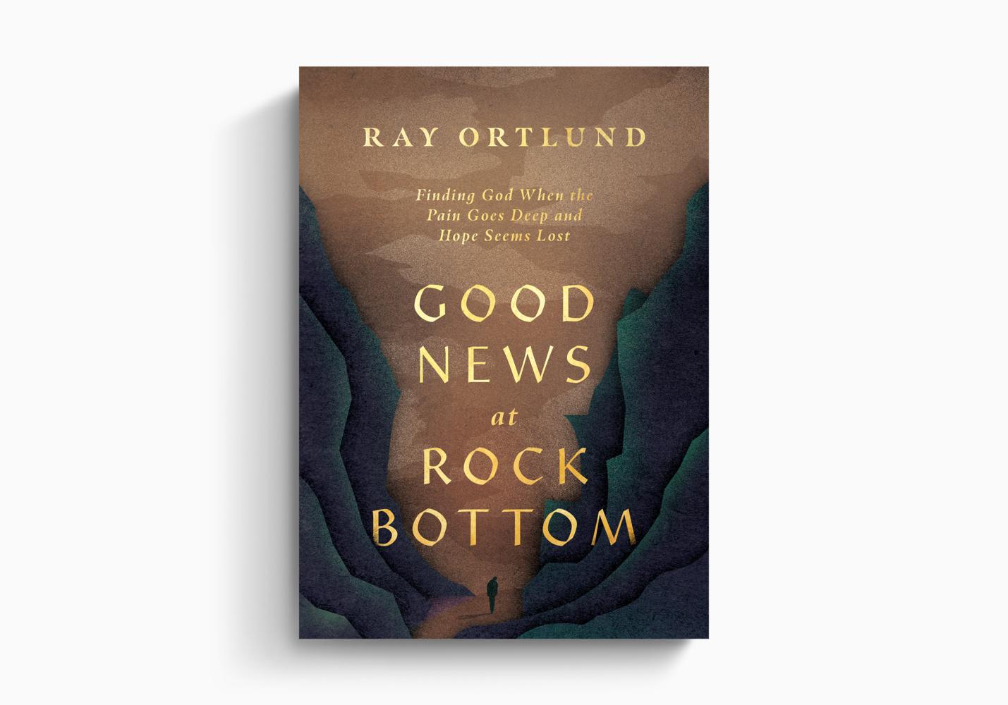 GOOD NEWS AT ROCK BOTTOM