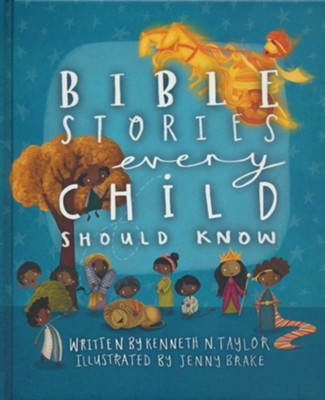 BIBLE STORIES EVERY CHILD SHOULD KNOW