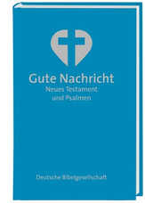 GERMAN GUTE NACHRICHT NT UND PSALMEN FLEX