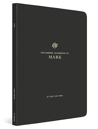 ESV SCRIPTURE JOURNAL, STUDY EDITION: MARK
