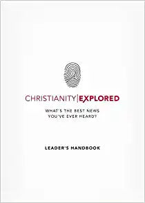 CHRISTIANITY EXPLORED LEADERS HANDBOOK 4TH ED