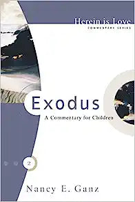 EXODUS COMMENTARY FOR CHILDREN