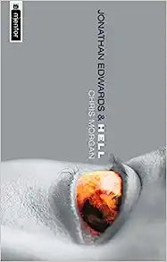 JONATHAN EDWARDS AND HELL
