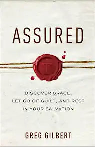 ASSURED DISCOVER GRACE LET GO GUILT REST