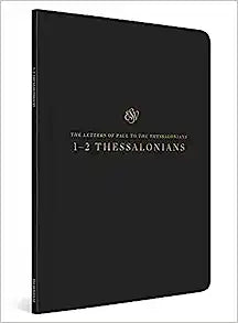 ESV SCRIPTURE JOURNAL PB 1-2 THESSALONIANS