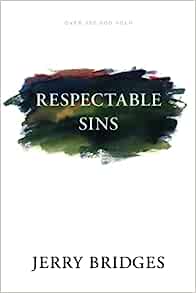 TYN MOM RESPECTABLE SINS w STUDY GUIDE SC 2017 BRIDGES