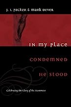 IN MY PLACE CONDEMNED HE STOOD
