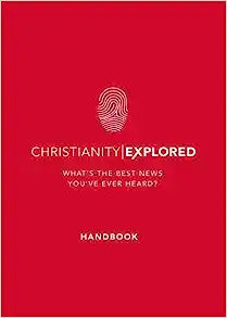 CHRISTIANITY EXPLORED HANDBOOK 4TH ED 2017