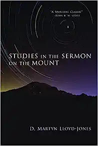STUDIES IN THE SERMON ON THE MOUNT DMLJ