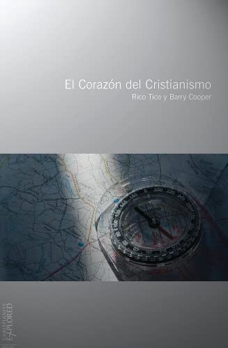 CHRISTIANITY EXPLORED SPAN EL CORAZON DEL