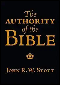 IVP BOOKLETS: THE AUTHORITY OF THE BIBLE J STOTT