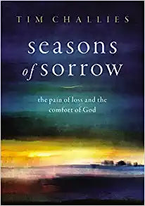 SEASON OF SORROW,THE PAIN OF LOSS AND THE COMFORT