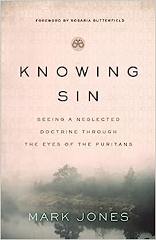 KNOWING SIN: SEEING A NEGLECTED DOCTRINE THRO PURI