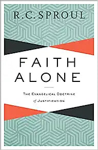 FAITH ALONE EVANGELICAL DOCTRINE OF JUSTIFICATION