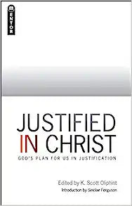 JUSTIFIED IN CHRIST GODS PLAN FOR US