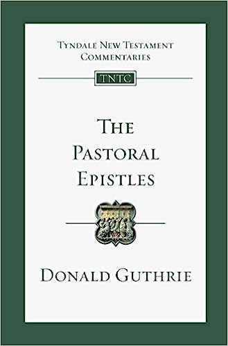 TNTC PASTORAL EPISTLES THE