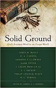 SOLID GROUND INERRANT WORD OF GOD