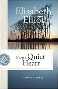 KEEP A QUIET HEART100 DEVOTIONAL READINGS
