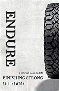 ENDURE: A CHRISTIAN MANS GUIDE