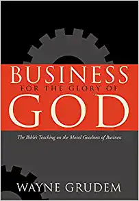 BUSINESS FOR THE GLORY OF GOD PB