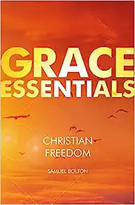 GRACE ESSENTIALS CHRISTIAN FREEDOM 0 BOLTON