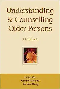 UNDERSTANDING & COUNSELLING OLDER PERSONS
