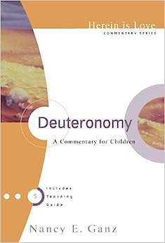 DEUTERONOMY COMMENTARY FOR CHILDREN