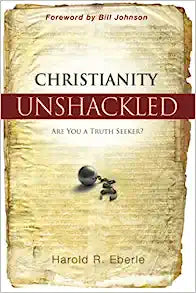 CHRISTIANITY UNSHACKLED