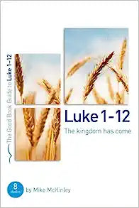 GBC LUKE 1012 THE KINGDOM HAS COME