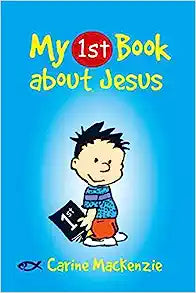 MY FIRST BOOK ABOUT JESUS
