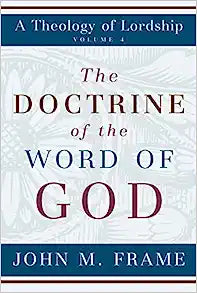 THEOLOGY OF LORDSHIP DOCTRINE OF THE WORD OF GOD