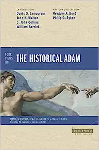 FOUR VIEWS ON THE HISTORICAL ADAM