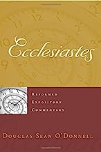 REC REFORMED EXPOSITORY COMMENTARY ECCLESIASTES