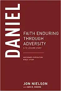 REF EXP BIST: DANIEL FAITH ENDURING THRO ADVERSITY