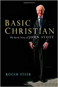 BASIC CHRISTIAN STORY OF JOHN STOTT