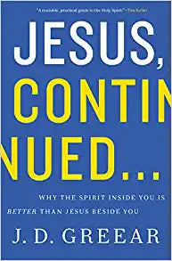 JESUS CONTINUED WHY THE SPIRIT