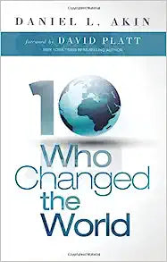 TEN WHO CHANGED THE WORLD