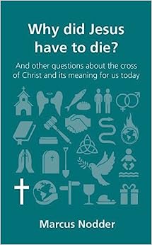 QCA WHY DID JESUS HAVE TO DIE