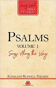 LWBS PSALMS VOL1 BI STUDY SONGS ALONG THE WAY