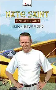 TOR BEA NATE SAINT OPERATION AUCA