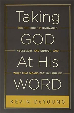 TAKING GOD AT HIS WORD PB 2016 REPRINT