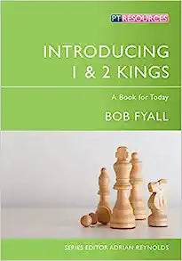 PTR INTRODUCING 1 & 2 KINGS A BOOK FOR TODAY