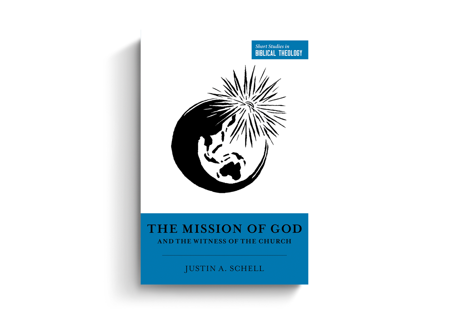 SSBT MISSION OF GOD AND THE WITNESS OF/CHURCH