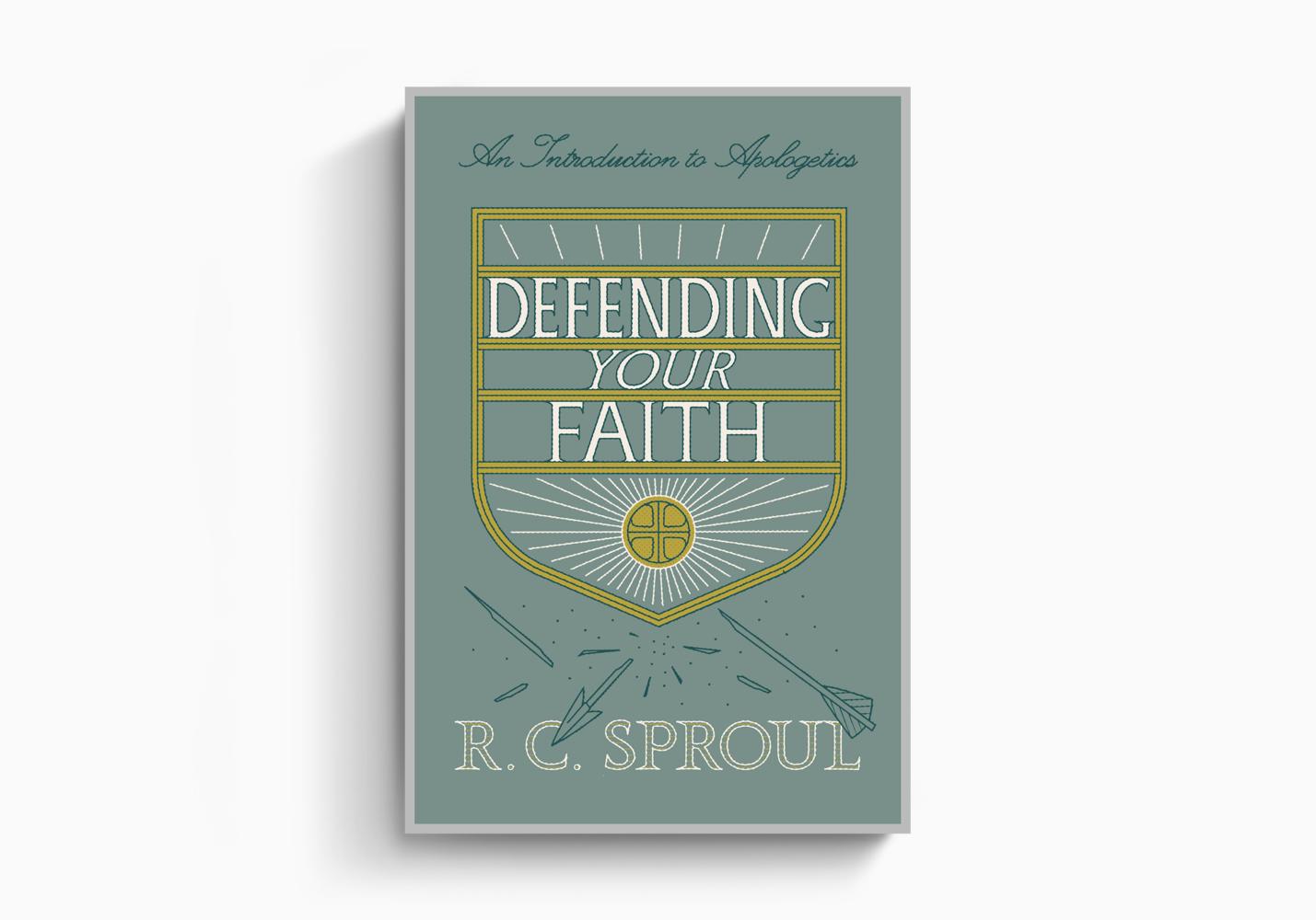 DEFENDING YOUR FAITH