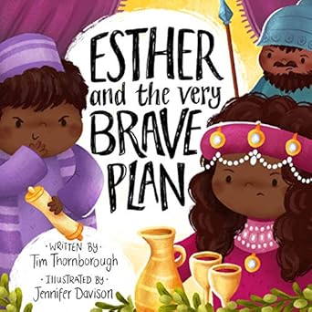 FTT ESTHER AND THE VERY BRAVE PLAN