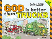 GOD IS BETTER THAN TRUCKS