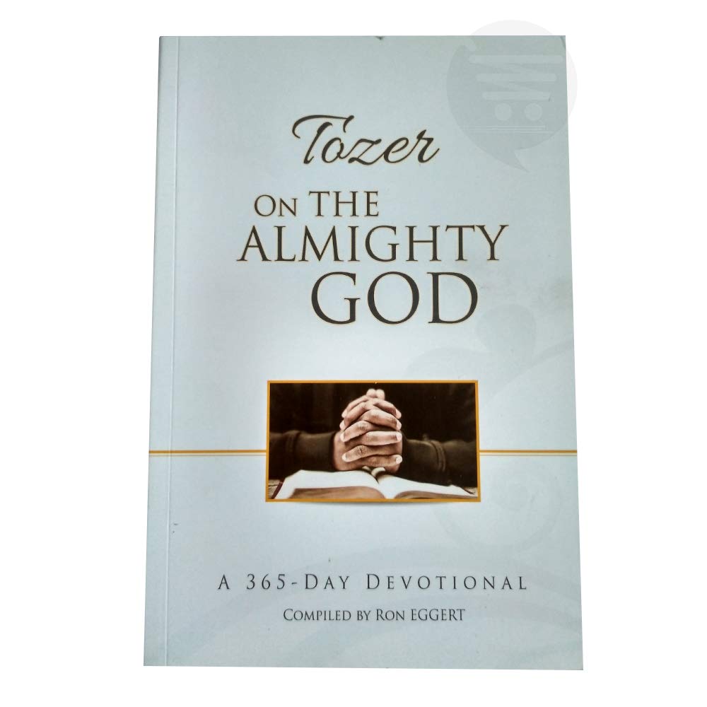 OMB TOZER ON THE ALMIGHTY GOD 365 DAYS DEVOTIONAL