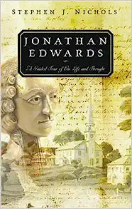 JONATHAN EDWARDS GUIDED TOUR LIFE